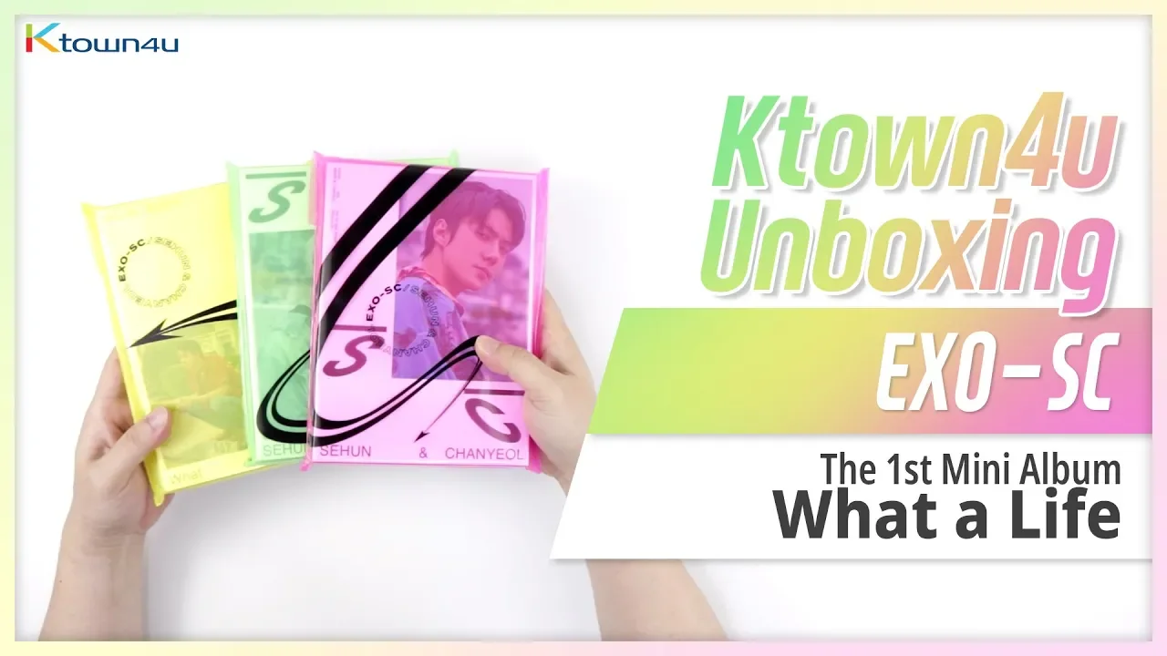 Unboxing EXO-SC "WHAT A LIFE" 1st mini album, 엑소 찬열 세훈 언박싱 Kpop Ktown4u