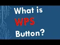 What is WPS button