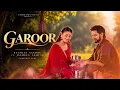 Garoor (Official Video) | Kulshan Sandhu Ft. Jasmeen Akhtar | Samridhi Puri | New Punjabi Songs 2026