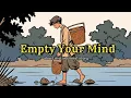 Download Lagu Empty Your Mind - a powerful Motivational Story for your Life | Wordy Tales