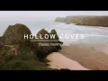 Hollow Coves - These Memories