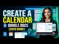 How to Create a Calendar in Google Docs 2026 Full Guide