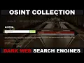 OSINT Collection Dark Web Search Engines