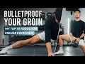 Bulletproof Your Groin 10 Adductor Prehab Exercises