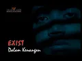 Download Lagu Exist dalam kenangan 😢