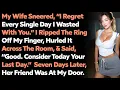 Download Lagu Cheating Wife Bragged She Can Dump Me Anytime. I Changed Locks \u0026 Started Dating Her Sister. Revenge