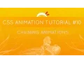 CSS Animation Tutorial - Chaining Animations