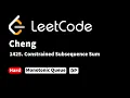 LeetCode 1425 Constrained Subsequence Sum