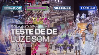 DIA 2 | TESTE DE LUZ E SOM | BEIJA-FLOR, MANGUEIRA, VILA ISABEL E PORTELA (TRANSMISSÃO OFICIAL)