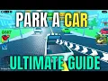 PARK A CAR ULTIMATE GUIDE Best Cars Money Garage - Roblox