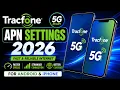 Tracfone APN Settings 2026 Tracfone 5G Internet Settings for Android iPhone