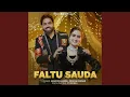 Lagu Faltu Sauda