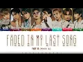 NCT U - 'FADED IN MY LAST SONG' Lyrics [Color Coded_Han_Rom_Eng]