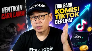 Hentikan Cara Lama! Trik Baru Komisi TikTok Berlipat
