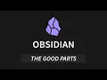 Download Lagu Obsidian.md: The Good Parts [Part 2]