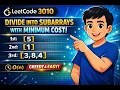LeetCode 3010 Divide an Array Into Subarrays With Minimum Cost Greedy Explained O n