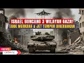 Lagu Israel Guncang 3 Wilayah Gaza! Tank Merkava, Jet Tempur, dan Artileri Dikerahkan