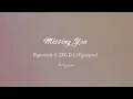 Download Lagu #EXO #SuperJunior Missing you - Ryeowook ft EXO D.O Kyungsoo lirik (Han/Rom/Eng/Ind)