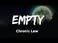 Chronic Law - Empty
