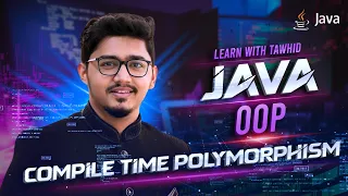 L35 Java OOP Polymorphism Compile time Polymorphism