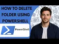 How to Delete a Folder Using PowerShell Full Guide 2026