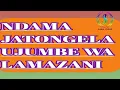 Download Lagu NDAMA JATONGELA UJUMBE WA LAMAZANI 0687888354 Msambazaji jileka mapanda TV 2025