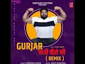 Download Lagu Gurjar Jaati Veero Ki (Remix)