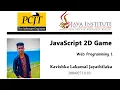 JavaScript 2D Game Development Java Institute Kavishka Lakmal Jayathilaka