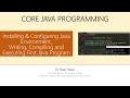 Installing Configuring and Writing First Java Program
