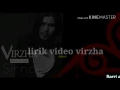 Download Lagu SIRNA (lirik video) VIRZHA 2017