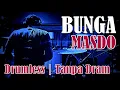 Download Lagu DRUMLESS | BUNGA MASDO