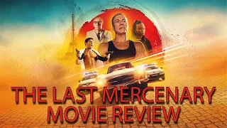 the last mercenary 2021 movie review netflix original jean claude van damme action comedy