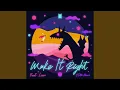 Download Lagu Make It Right (feat. Lauv) (EDM Remix)