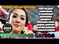 Download Lagu TAYUB FULL ALBUM TERBARU TOMBO SAYAH SUPER  GAYENG AUDIO GLERRR JERNIH