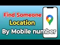 How To Find Someone Location By Phone Number 2025