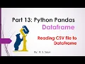 Part 13 Reading CSV File into Python DataFrame in Depth Python Pandas