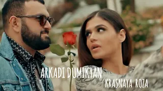 Arkadi Dumikyan - Krasnaya roza