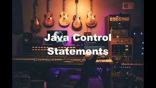 Java Complete Crash Course for Beginners Bilingual English Tamil L4 - Java Control Statements