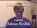 Tango: Descorazonado. canta Adrian Resnik