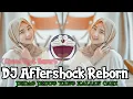 Download Lagu DJ JEDAG JEDUG Aftershock Reborn ( Speed Up \u0026 Reverb FYP TIKTOK