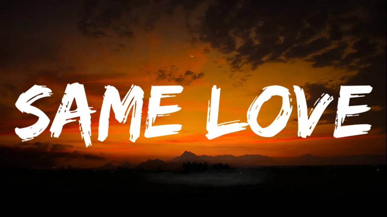 Macklemore & Ryan Lewis - Same Love (Lyrics) Feat. Mary Lambert