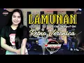 Download Lagu LAMUNAN - Retno Veronica - MUSTIKA Musik Jhandut Version