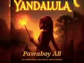 Yandalula - Pawaboy AB