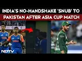 Download Lagu India Vs Pak Asia Cup 2025 | Explained: India Vs Pak Match Hit By ‘No Handshake’ Controversy