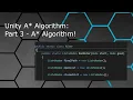 Unity A Algorithm Part 3 - A Algorithm