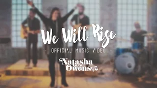 Natasha Owens — We Will Rise Official Music Video