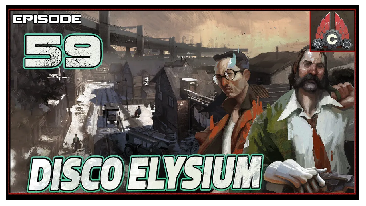 CohhCarnage Plays Disco Elysium (Fully Voiced Now!!) - Episode 59