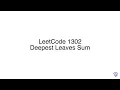 LeetCode 1302 Deepest Leaves Sum