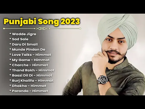 Download MP3 Himmat Sandhu Latest Punjabi Song | Himmat Sandhu Punjabi Jukebox 2023 | Best Songs Of Himmat Sandhu