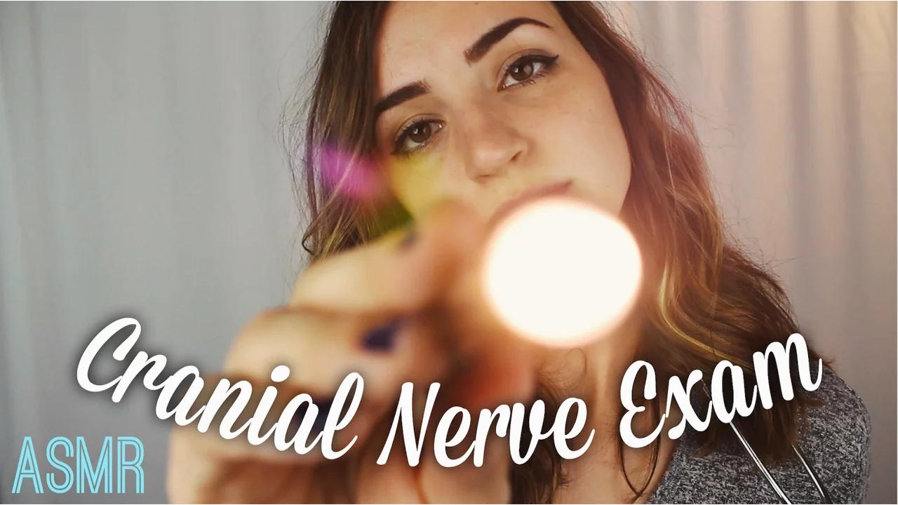 The Cranial Nerve Exam - ASMR
